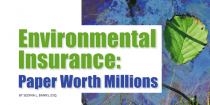 Environmental Insurance: Paper Worth Millions