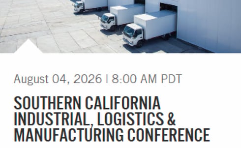 Industrial Capital, Acquisitions & Investment Strategy | Bisnow Southern California Industrial, Logistics & Manufacturing Conference