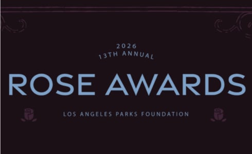 13th Annual Rose Awards | Los Angeles Parks Foundation